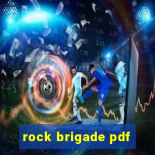 rock brigade pdf